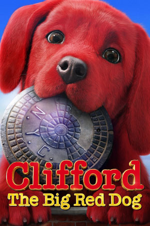 Download Clifford the Big Red Dog (2021) BluRay [Hindi + English] ESub 480p 720p