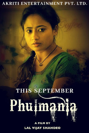 Download Phulmania (2019) WebRip Hindi ESub 480p 720p