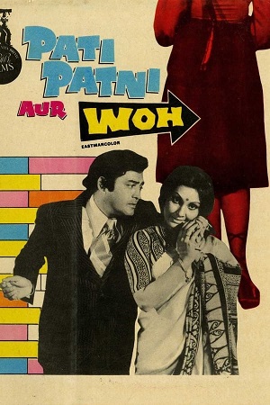 Download Pati Patni Aur Woh (1978) WebRip Hindi ESub 480p 720p