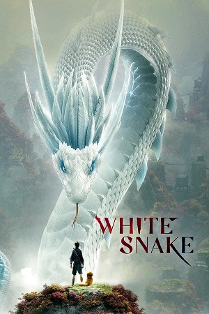 Download White Snake (2019) BluRay [Hindi + Chinese] ESub 480p 720p