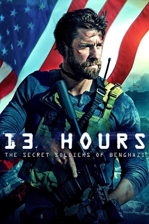 Download 13 Hours The Secret Soldiers of Benghazi (2016) BluRay [Hindi + English] ESub 480p 720p