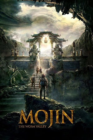Download Mojin: The Worm Valley (2018) BluRay [Hindi + Chinese] ESub 480p 720p