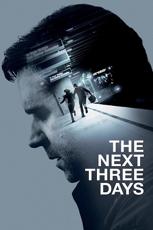 Download The Next Three Days (2010) BluRay [Hindi + English] ESub 480p 720p
