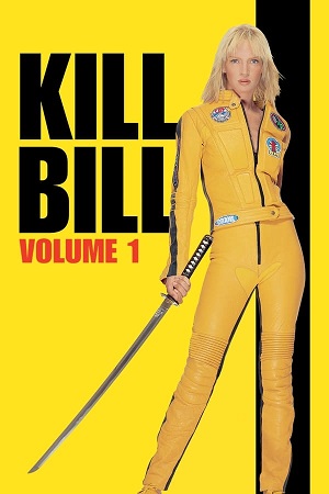 Download Kill Bill: Vol. 1 (2003) BluRay [Hindi + English] 480p 720p