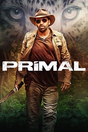 Download Primal (2019) BluRay [Hindi + English] ESub 480p 720p