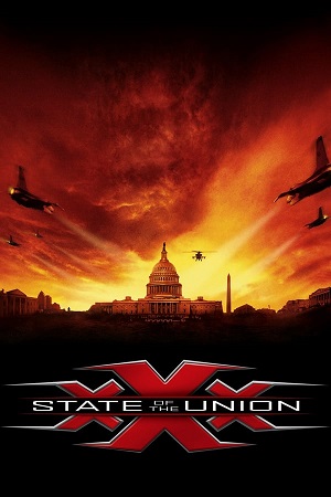 Download XXx: State of the Union (2005) BluRay [Hindi + English] ESub 480p 720p