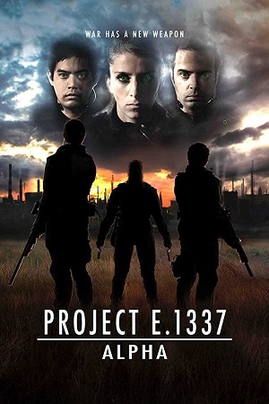 Download Project E.1337: ALPHA (2022) WebRip [Hindi + Tamil + Telugu + English] 480p 720p 1080p