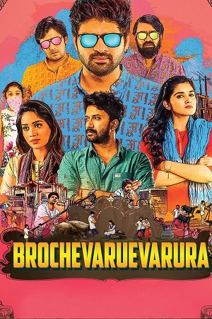 Download Brochevarevarura (2019) WebRip [Hindi + Telugu] ESub 480p 720p