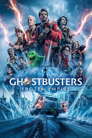Download Ghostbusters Frozen Empire (2024) WebRip [Hindi + English] ESub 480p 720p 1080p