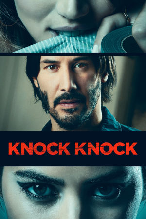 Download Knock Knock (2015) BluRay [Hindi + English] ESub 480p 720p - Full Movie