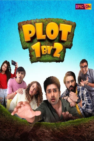 Download Plot 1 By 2 (2024) Season 1 WebRip Hindi S01 ESub 480p 720p - Complete