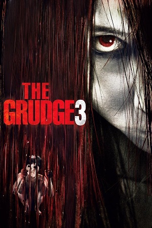 Download The Grudge Part 3 (2009) BluRay [Hindi + Tamil + Telugu + Kannada + English] ESub 480p 720p 1080p