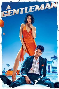A Gentleman (2017) BluRay Hindi 480p 720p 1080p Download - Watch Online