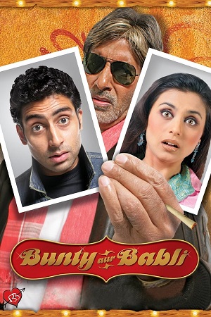 Download Bunty Aur Babli (2005) BluRay Hindi ESub 480p 720p