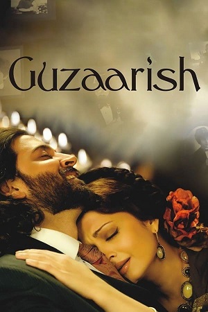 Download Guzaarish (2010) BluRay Hindi ESub 480p 720p