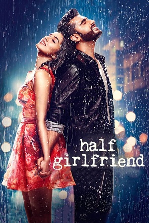 Download Half Girlfriend (2017) WebRip Hindi ESub 480p 720p