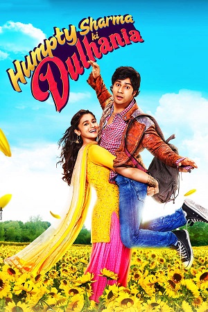 Download Humpty Sharma Ki Dulhania (2014) WebDl Hindi ESub 480p 720p