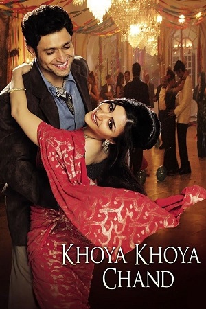 Download Khoya Khoya Chand (2007) WebRip Hindi ESub 480p 720p