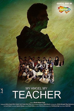 Download My Angel My Teacher (2019) WebRip Hindi 480p 720p
