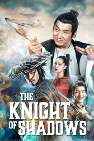 Download The Knight of Shadows: Between Yin and Yang (2019) BluRay [Hindi + Chinese] ESub 480p 720p