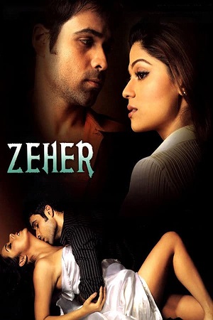 Download Zeher (2005) WebRip Hindi ESub 480p 720p
