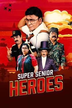 Super Senior Heroes (2022) HDTVRip Tamil 480p 720p 1080p Download - Watch Online